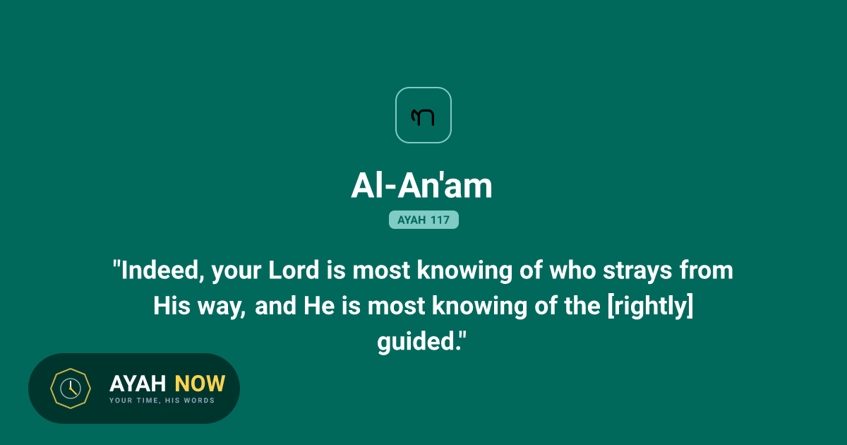 Al-An'am 6:117 Arabic Text & Translation - Quran 6:117