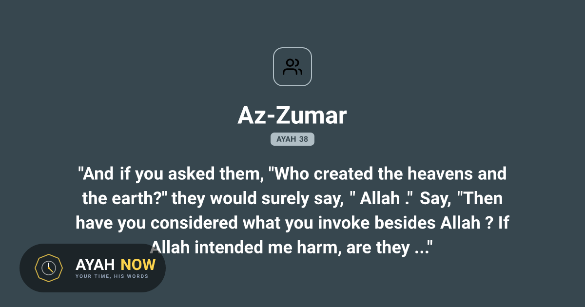 Az-Zumar 39:38 Arabic Text & Translation - Quran 39:38