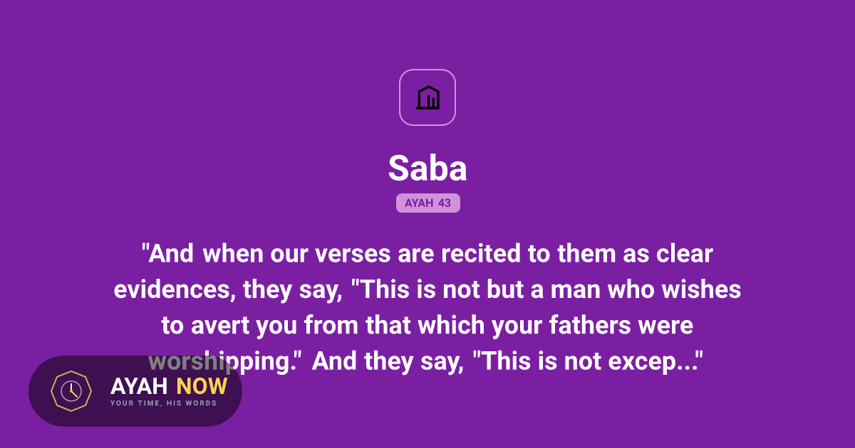 Saba 34:43 Arabic Text & Translation - Quran 34:43